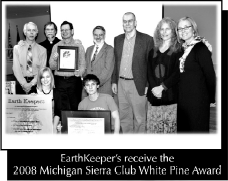 EarthKeeper's receive the 2008 Michigan Sierra Club White Pine Award